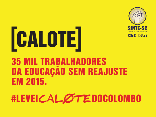 Governo de SC dá calote, diz SINTE