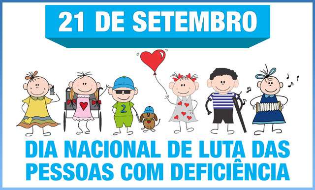 Dia Nacional de Luta das Pessoas com Deficiência em 21 de setembro